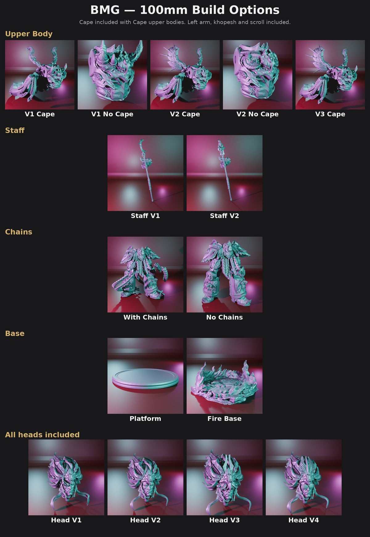 BMG 100mm Build Options: Upper Body (V1 Cape, V1 No Cape, V2 Cape, V2 No Cape, V3 Cape), Staff (Staff V1 / V2), Chains, Base (Platform / Fire Base); all heads V1-V4 included