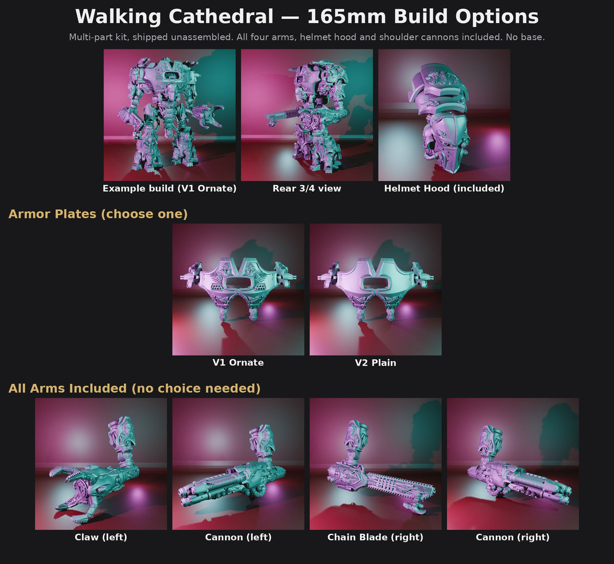 Walking Cathedral 165mm Build Options: Armor Plates V1 Ornate or V2 Plain; all arms included (Claw, Cannon, Chain Blade, Cannon)
