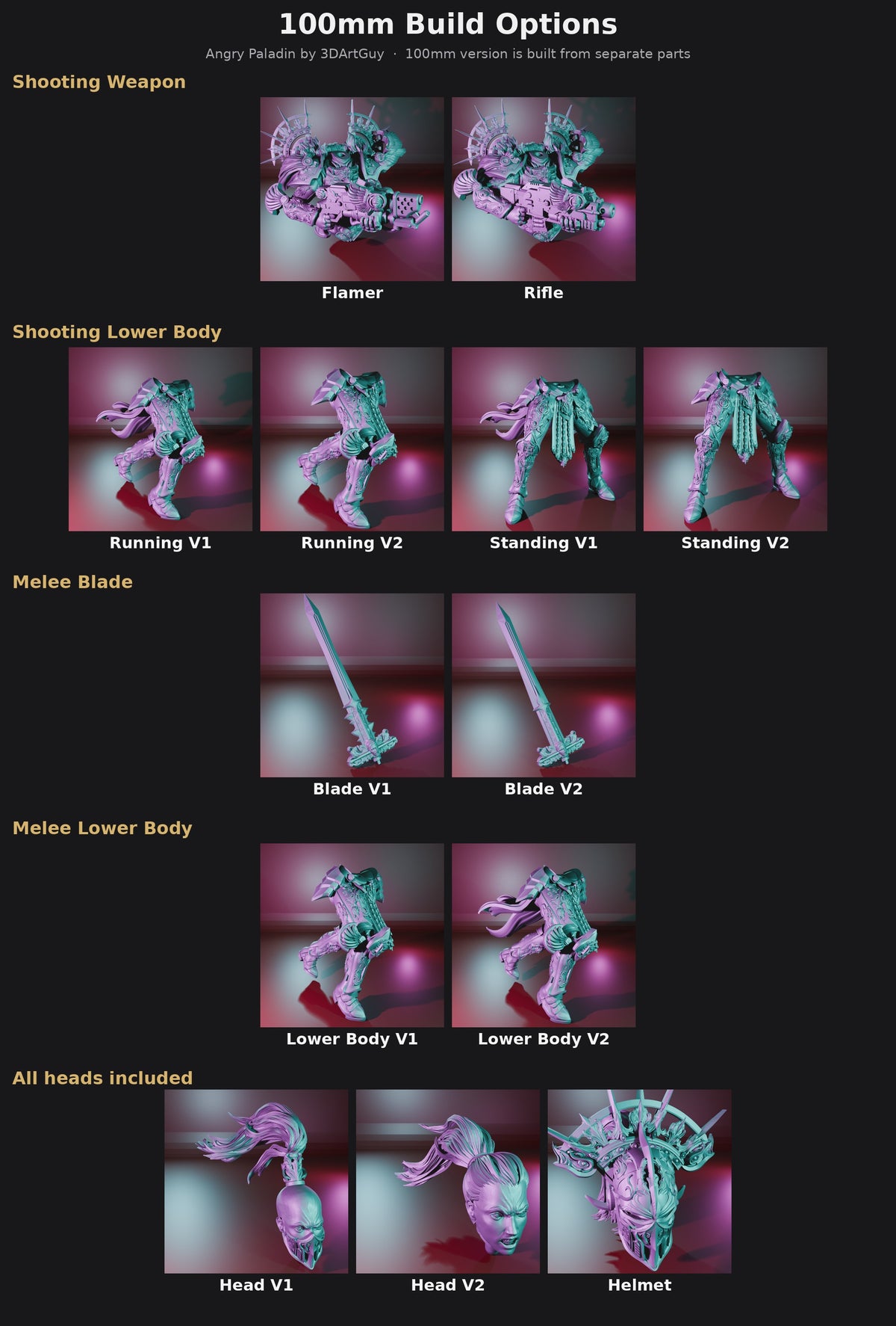 Angry Paladin 100mm Build Options: Shooting Weapon (Flamer, Rifle), Shooting Lower Body (Running V1, Running V2, Standing V1, Standing V2), Melee Blade (Blade V1, Blade V2), Melee Lower Body (Lower Body V1, Lower Body V2); all heads included (Head V1, Head V2, Helmet)