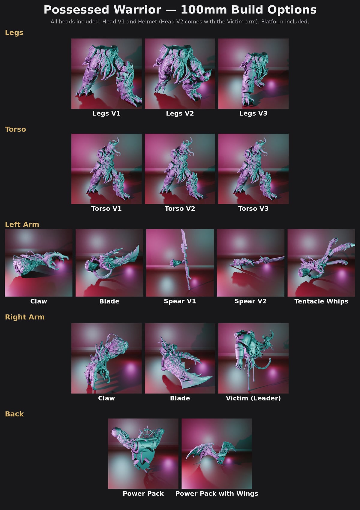 Possessed Warrior 100mm Build Options: Legs V1-V3, Torso V1-V3, Left Arm (Claw, Blade, Spear V1, Spear V2, Tentacle Whips), Right Arm (Claw, Blade, Victim (Leader)), Back (Power Pack / Power Pack with Wings)